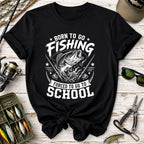Born to Go Fishing T-Shirt