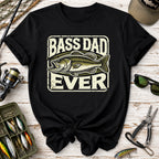 Bass Dad Ever T-Shirt