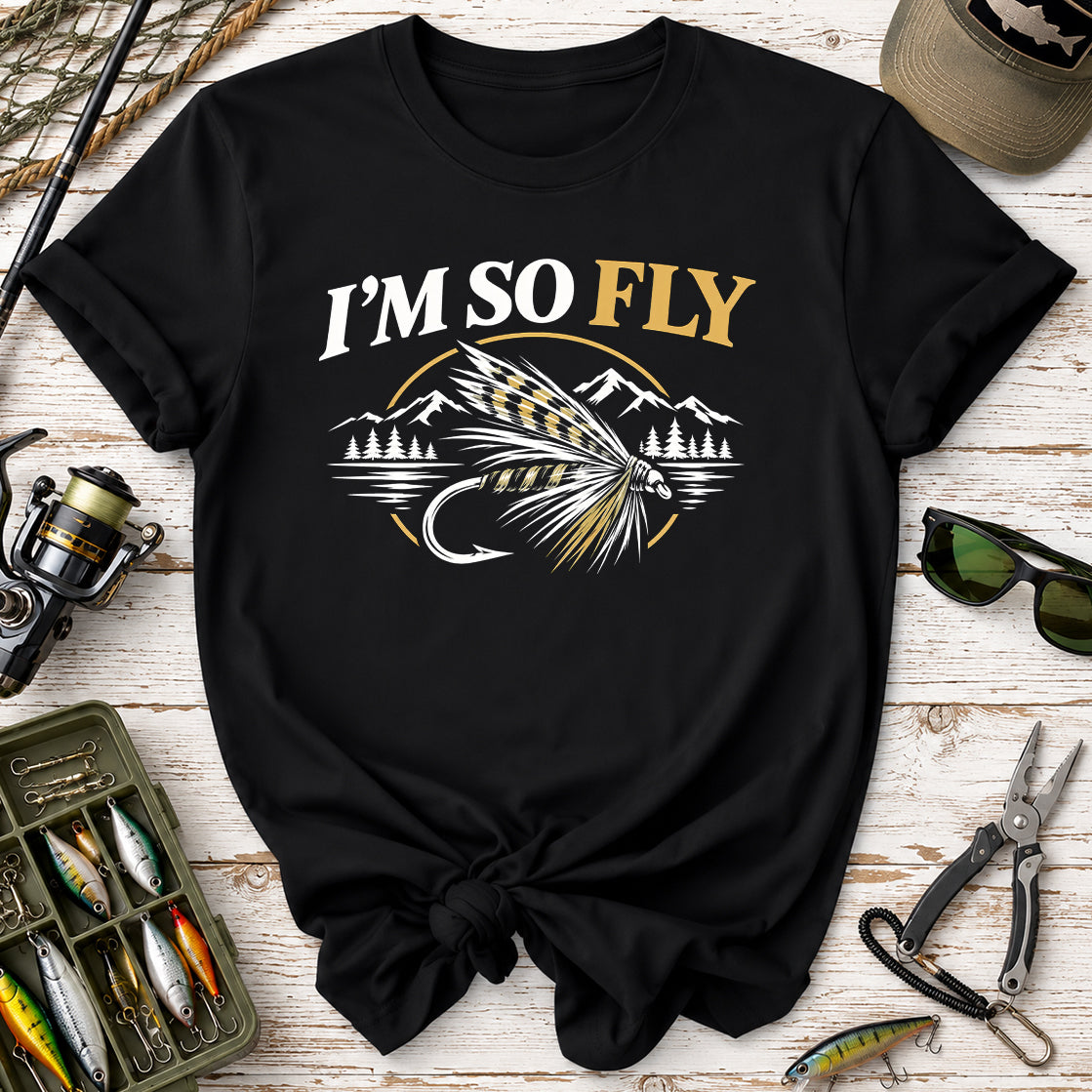 I’m So Fly Fly Fishing T-Shirt