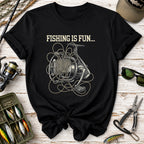 Fishing Is Fun T-Shirt