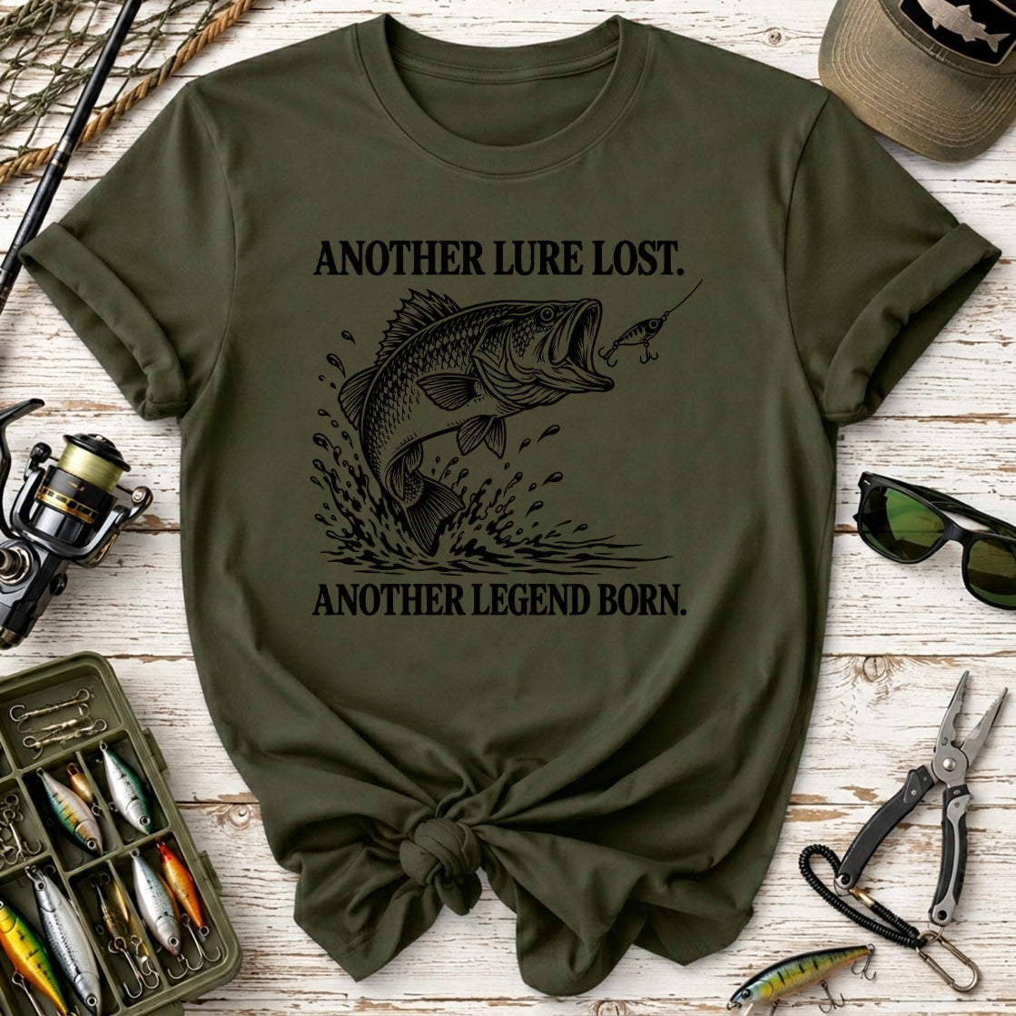 Another Lure Lost, Another Legend Born T-Shirt