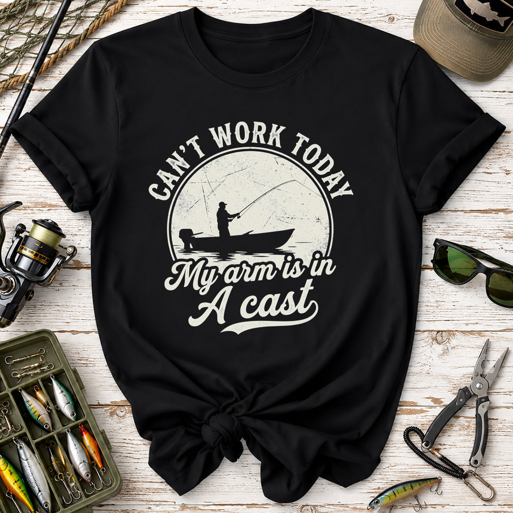 Can't Work Today Fishing T-Shirt