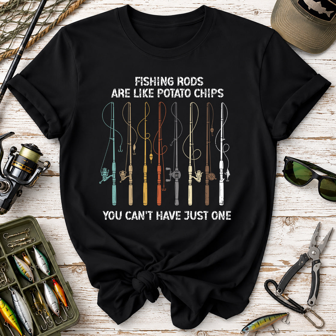 Fishing Rods Are Like Potato Chips T-Shirt
