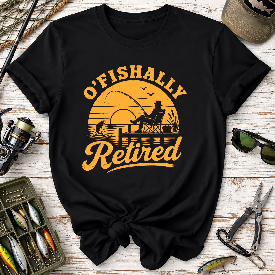 O'Fishally Retired Fishing T-Shirt