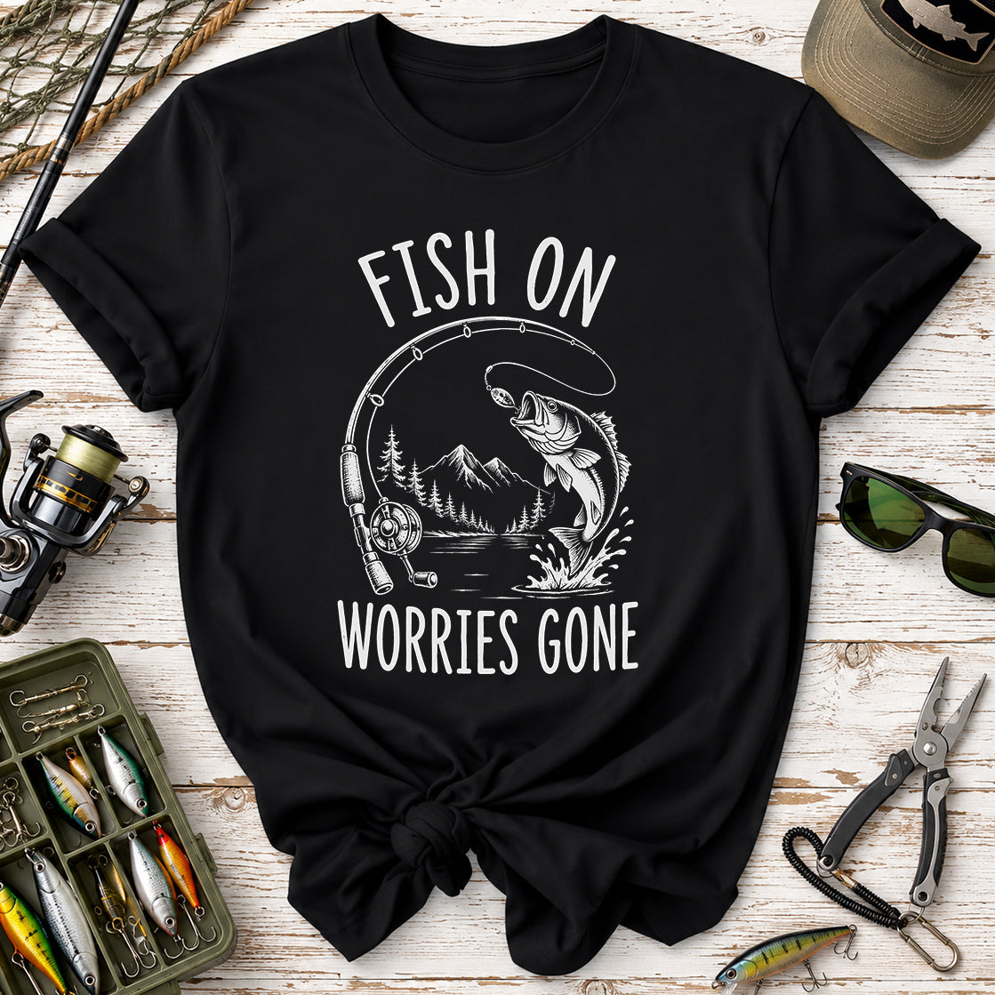 Fish On, Worries Gone T-Shirt