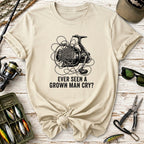 Ever Seen a Grown Man Cry? Fishing T-Shirt