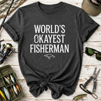 World's Okayest Fisherman T-Shirt