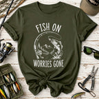 Fish On, Worries Gone T-Shirt
