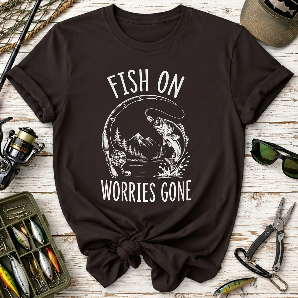 Fish On, Worries Gone T-Shirt