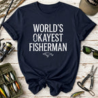 World's Okayest Fisherman T-Shirt