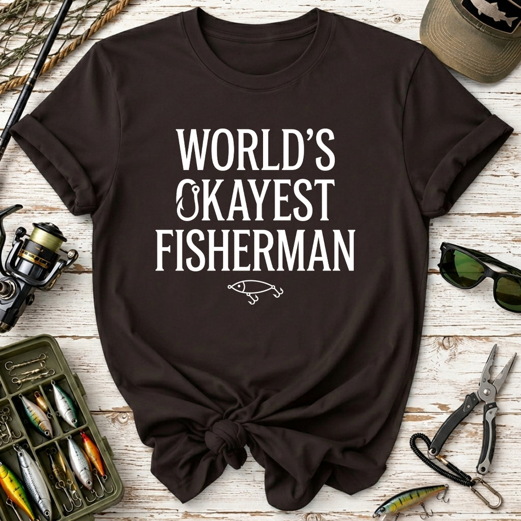 World's Okayest Fisherman T-Shirt