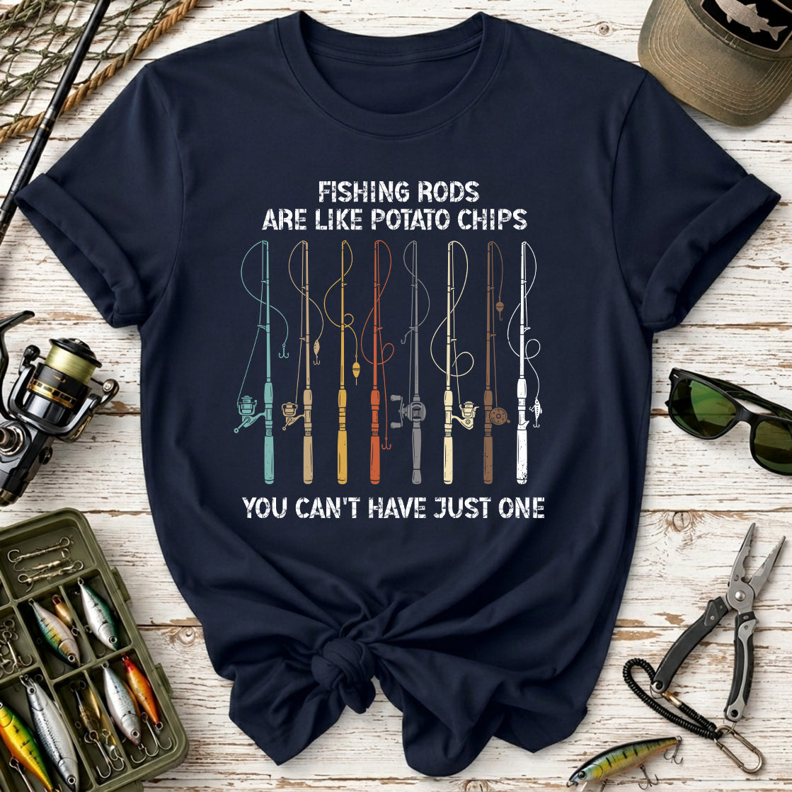 Fishing Rods Are Like Potato Chips T-Shirt