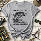 Another Lure Lost, Another Legend Born T-Shirt