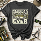Bass Dad Ever T-Shirt