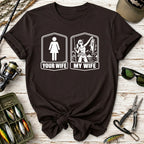 Your Wife / My Wife Fishing T-Shirt