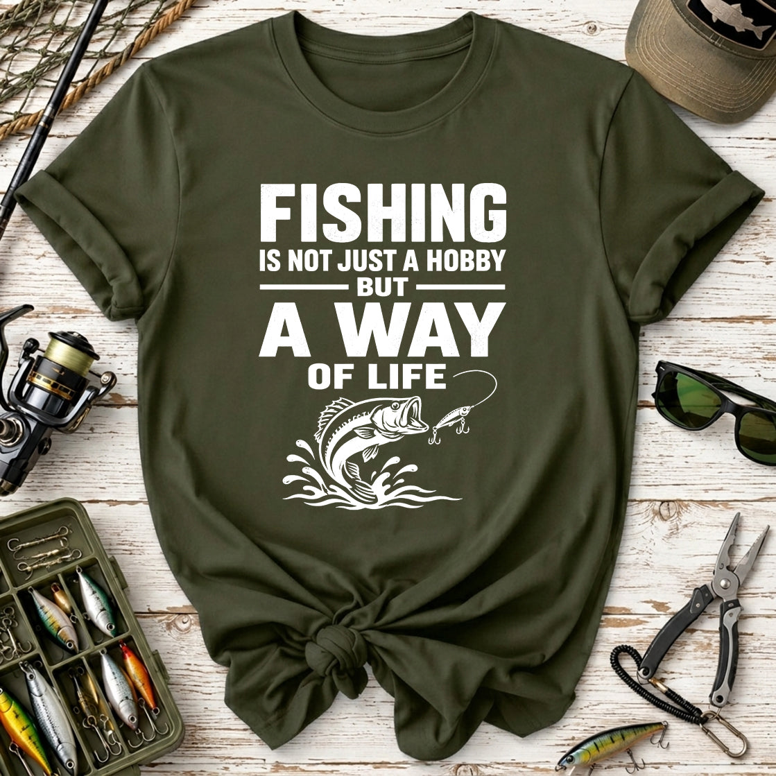Fishing Is Not Just a Hobby T-Shirt