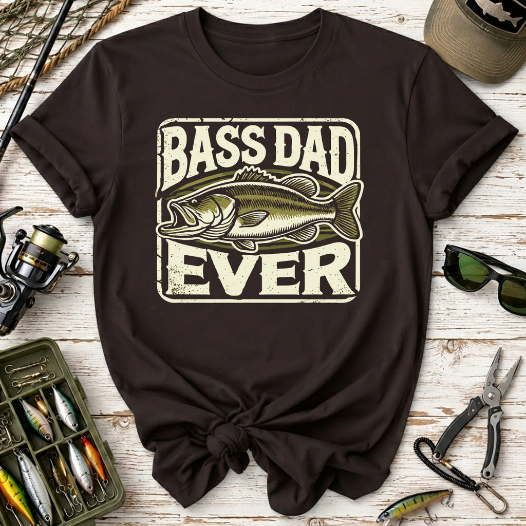 Bass Dad Ever T-Shirt