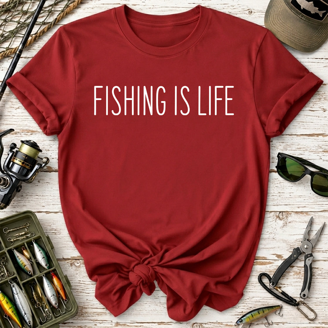 Fishing Is Life T‑Shirt