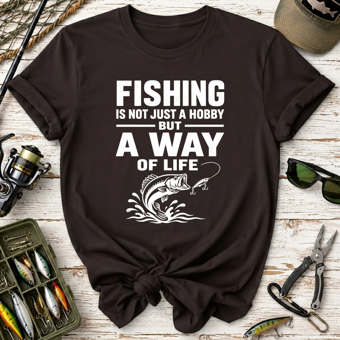 Fishing Is Not Just a Hobby T-Shirt