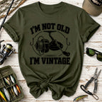 I'm Not Old I'm Vintage Fishing Reel T-Shirt