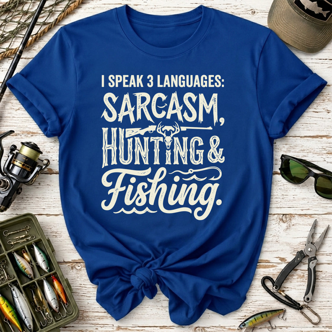 Hunting & Fishing Sarcasm T-Shirt