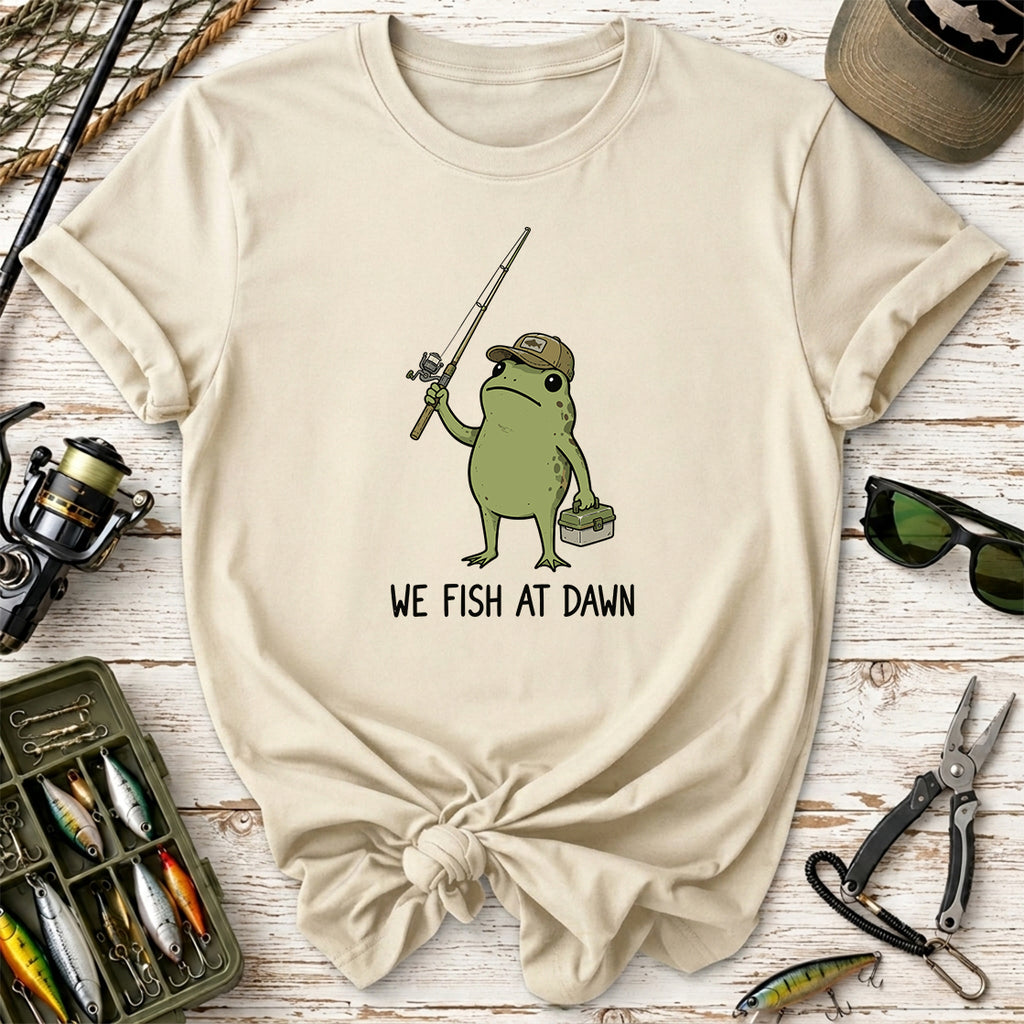 We Fish at Dawn Fishing Frog T-Shirt