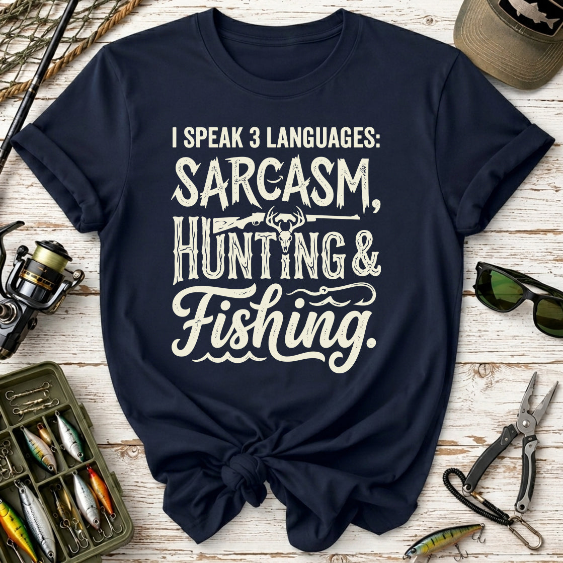 Hunting & Fishing Sarcasm T-Shirt