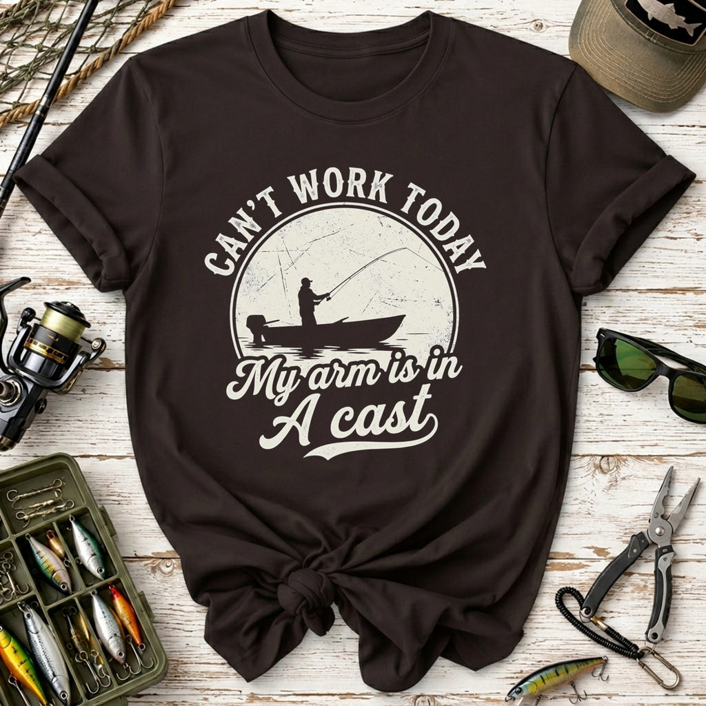 Can't Work Today Fishing T-Shirt