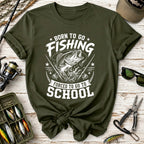 Born to Go Fishing T-Shirt