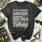Hunting & Fishing Sarcasm T-Shirt