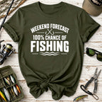 Weekend Forecast 100% Chance of Fishing T-Shirt