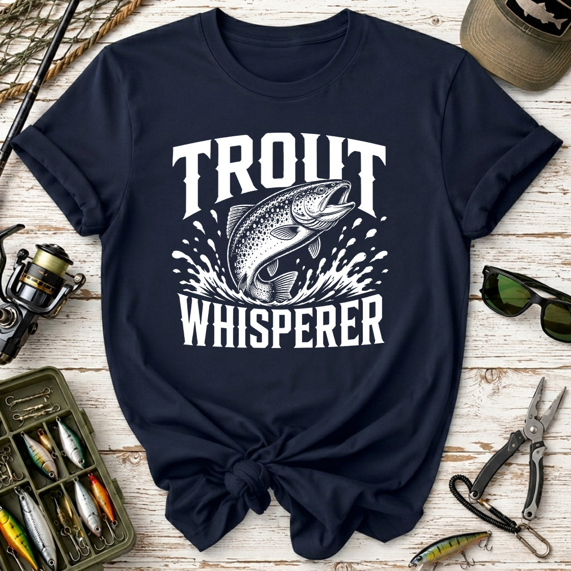 Trout Whisperer T-Shirt