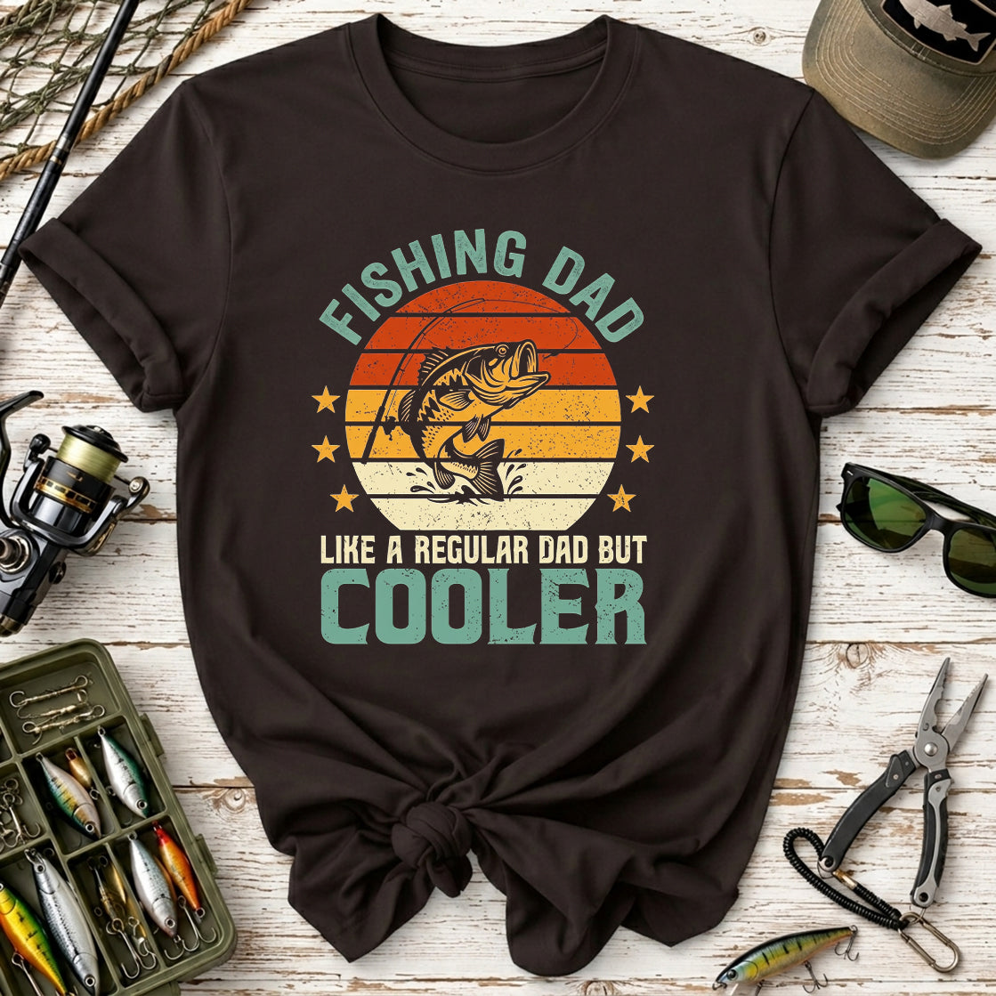 Fishing Dad Like a Regular Dad but Cooler T-Shirt