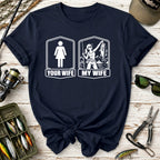 Your Wife / My Wife Fishing T-Shirt