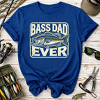 Bass Dad Ever T-Shirt