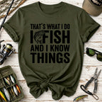 That's What I Do I Fish T-Shirt