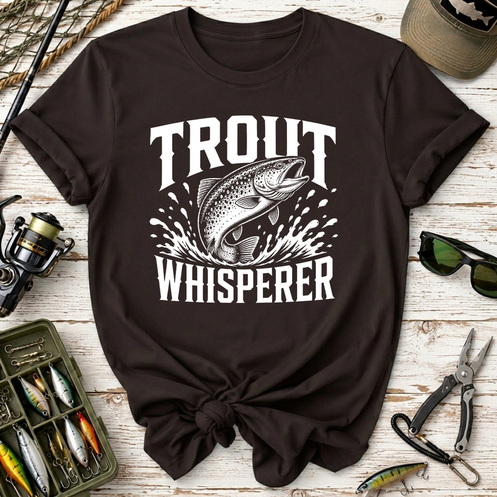 Trout Whisperer T-Shirt
