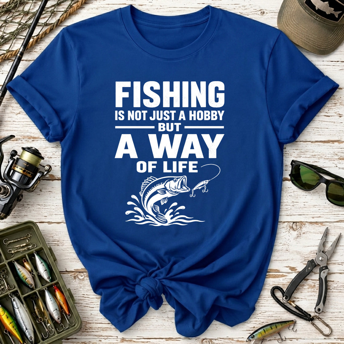 Fishing Is Not Just a Hobby T-Shirt