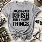 That's What I Do I Fish T-Shirt