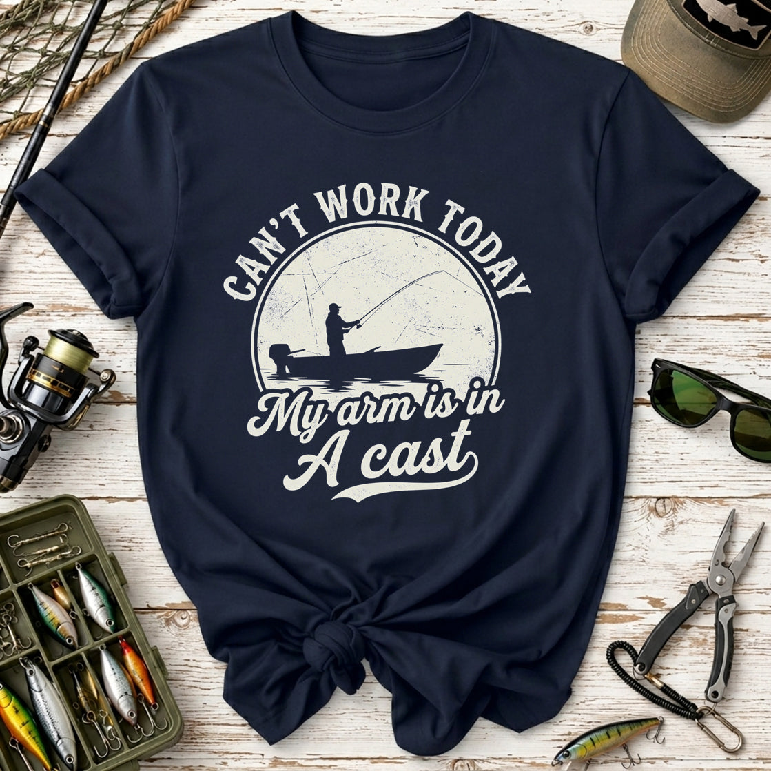 Can't Work Today Fishing T-Shirt