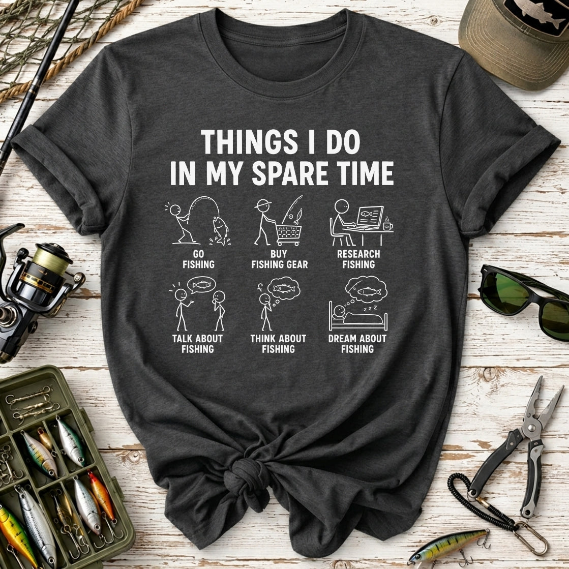 Things I Do in My Spare Time T-Shirt