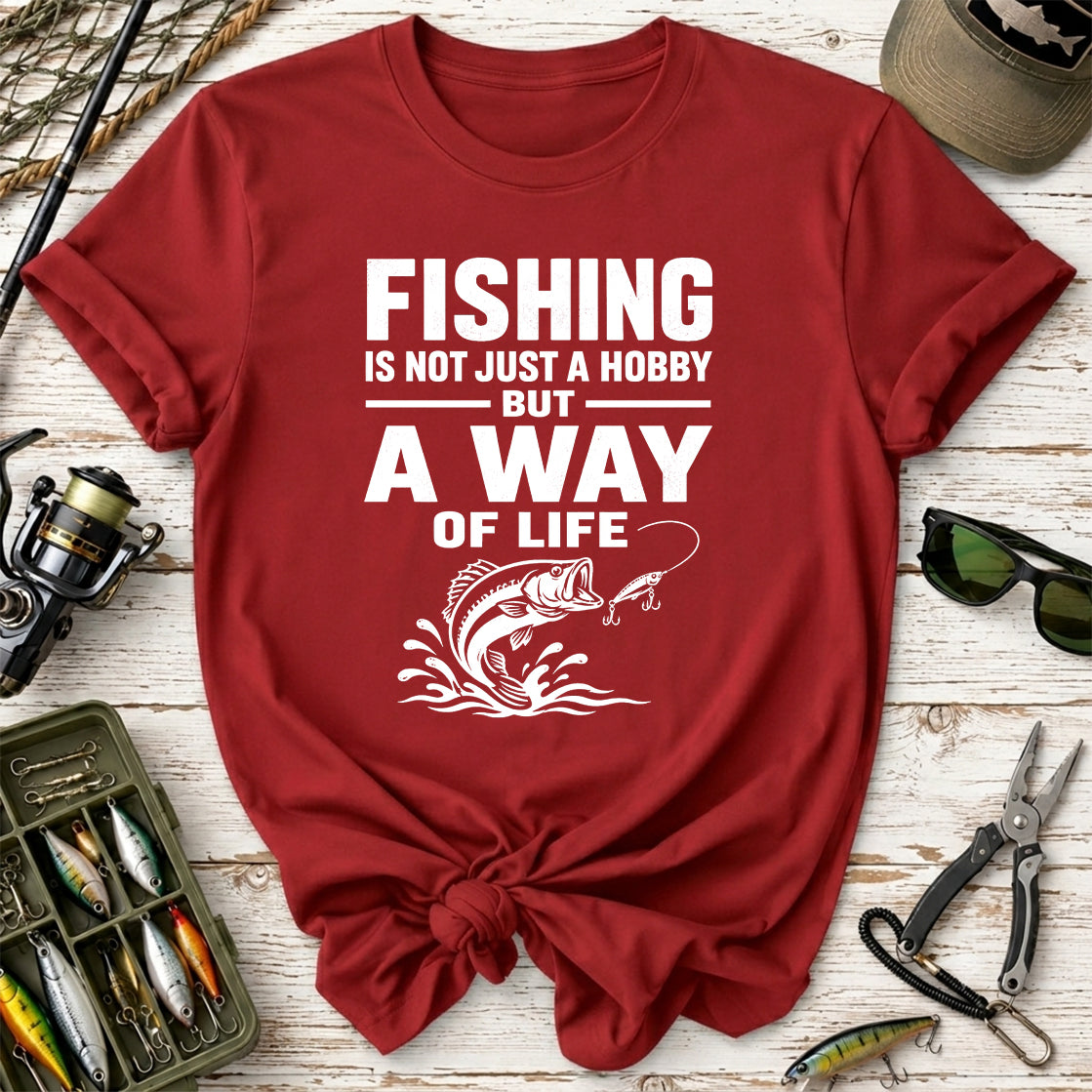 Fishing Is Not Just a Hobby T-Shirt