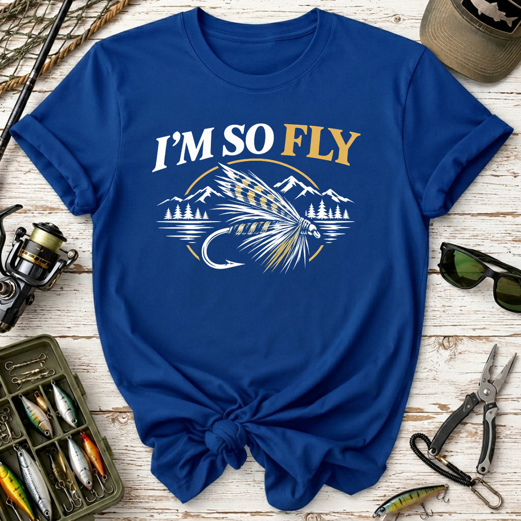 I’m So Fly Fly Fishing T-Shirt