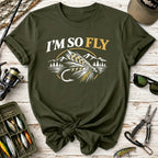 I’m So Fly Fly Fishing T-Shirt